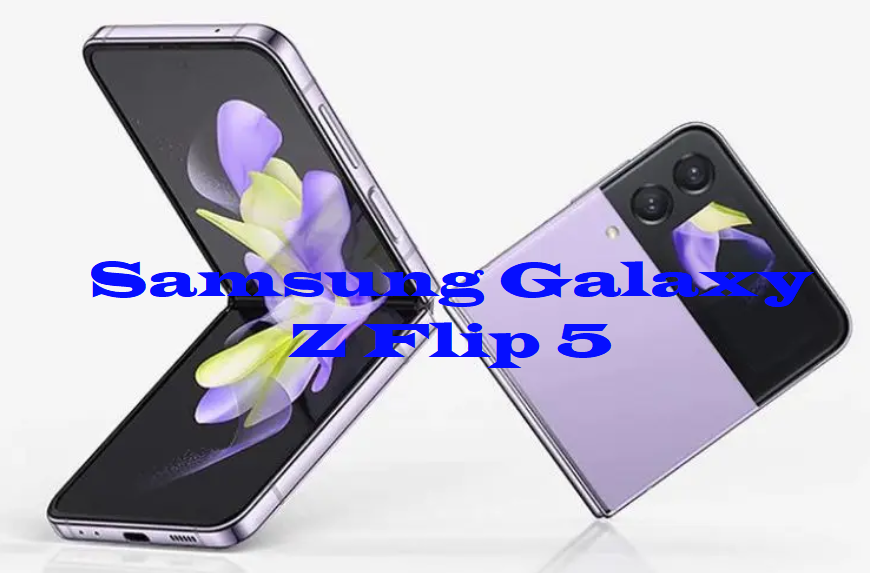 Samsung Galaxy Z Flip 5: release date, price, cameras, features
