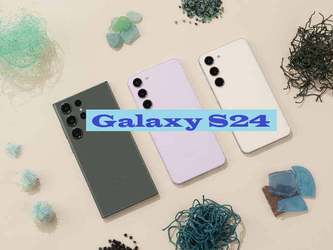 The Rumors; Samsung Galaxy S24